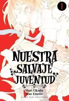 NUESTRA SALVAJE JUVENTUD, VOL. 01.