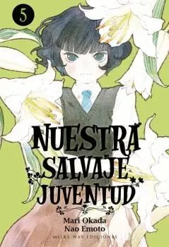 NUESTRA SALVAJE JUVENTUD, VOL. 05.