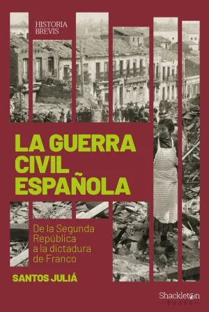 LA GUERRA CIVIL ESPAÑOLA: <BR>