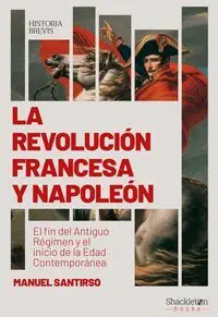 La Revolución Francesa y Napoleón