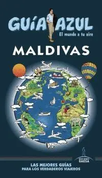 GUIA AZUL: MALDIVAS GUIA AZUL: MALDIVAS