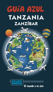 GUIA AZUL: TANZANIA Y ZANZIBAR