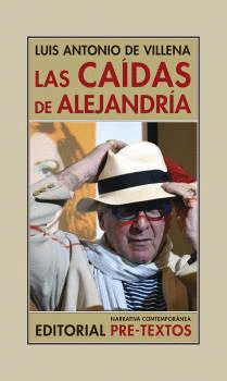 LAS CAÍDAS DE ALEJANDRÍA (LOS BÁRBAROS Y YO) (1997-2008)