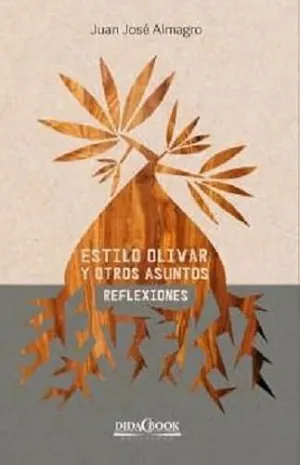 Estilo Olivar y Otros Asuntos