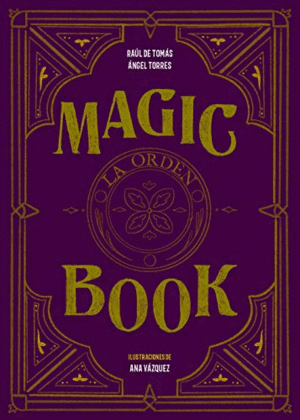 MAGIC BOOK. LA ORDEN