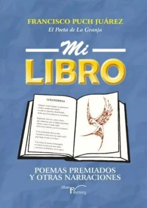 MI LIBRO. POEMAS PREMIADOS Y OTRAS NARRACIONES