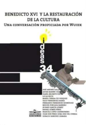 BENEDICTO XVI Y LA RESTAURACIÓN DE LA CULTURA