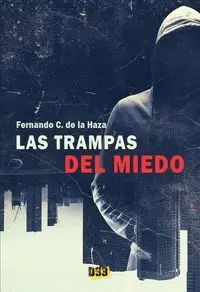 TRAMPAS DEL MIEDO,LAS