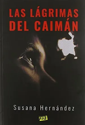 Las Lagrimas del Caiman