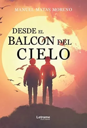 DESDE EL BALCÓN DEL CIELO