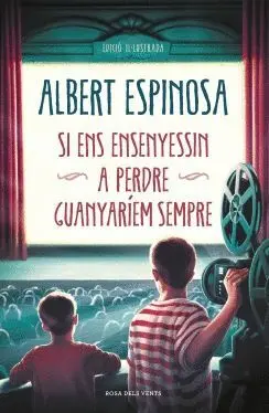SI ENS ENSENYESSIN A PERDRE, GUANYARIEM SEMPRE (EDICIO IL.LUSTRADA)