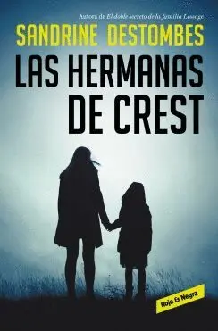 LAS HERMANAS DE CREST LAS HERMANAS DE CREST
