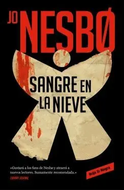 SANGRE EN LA NIEVE SANGRE EN LA NIEVE