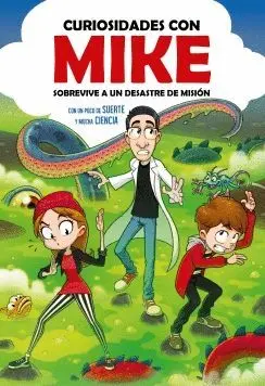 CURIOSIDADES CON MIKE: SOBREVIVE A UN DESASTRE DE MISIÓN CON UN POCO DE SUERTE Y MUCHA CIENCIA CURIOSIDADES CON MIKE: SOBREVIVE A UN DESASTRE DE MISIÓN CON UN POCO DE SUERTE Y MUCHA CIENCIA