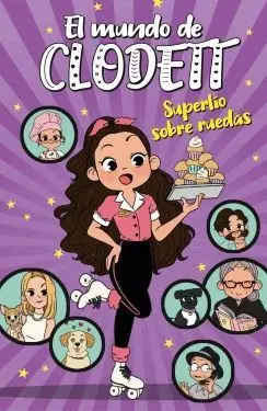 El Mundo de Clodett: Superlio Sobre Ruedas