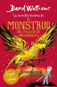 LA INCREIBLE HISTORIA DE: EL MONSTRUO DEL PALACIO DE BUCKINGHAM