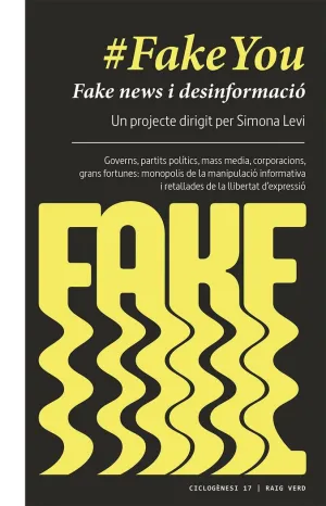 #FAKEYOU. FAKE NEWS I DESINFORMACIÓ (CATALÀ)
