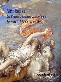 MITOLOGÍAS. POESÍAS DE TIZIANO PARA FELIPE II