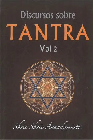 Discursos Sobre Tantra Volumen 2.