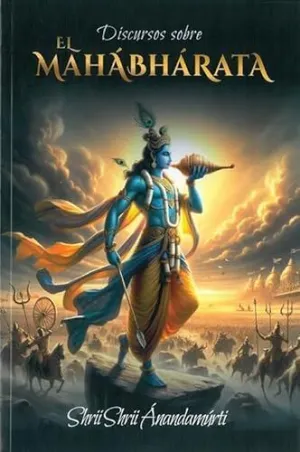 Discursos Sobre el Mahabharata