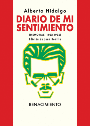 DIARIO DE MI SENTIMIENTO (MEMORIAS, 1922-1936)