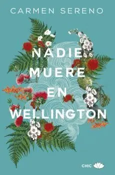 NADIE MUERE EN WELLINGTON.