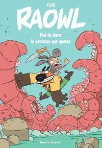 Raowl: Piel de Asno la Princesa que Apesta