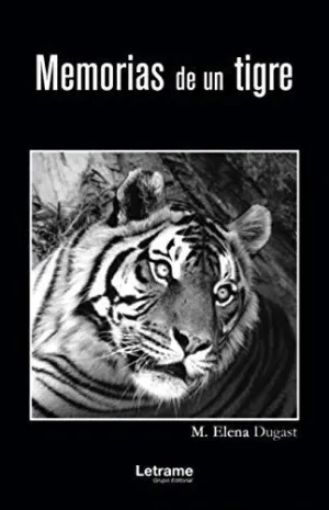 MEMORIAS DE UN TIGRE