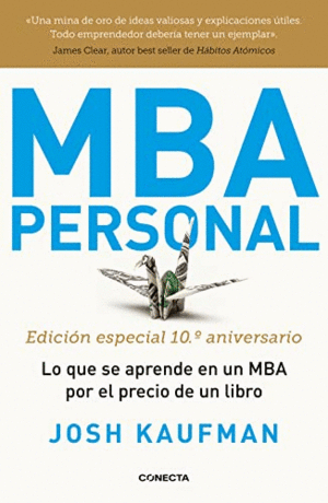 MBA PERSONAL. LO QUE SE APRENDE EN UN MBA POR EL PRECIO DE UN LIBRO