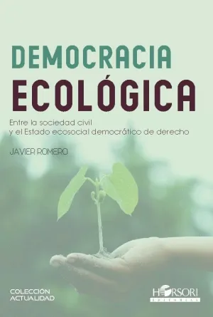 DEMOCRACIA ECOLOGICA. <BR>