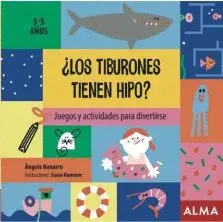 LOS TIBURONES TIENEN HIPO? JUEGOS Y ACTIVIDADES PARA DIVERTIRSE