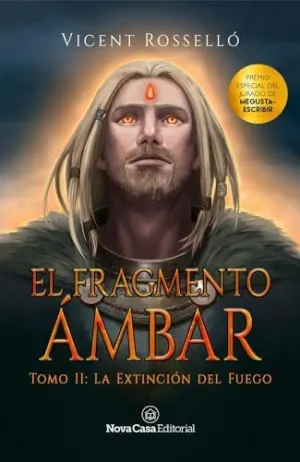 El Fragmento Ámbar 2: la Extinción del Fuego