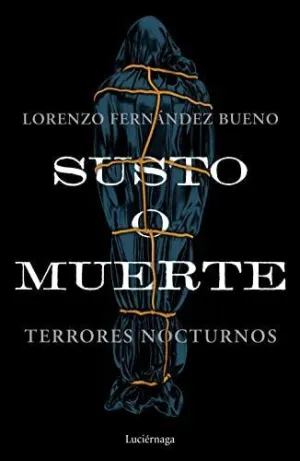 SUSTO O MUERTE: TERRORES NOCTURNOS