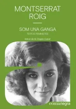 SOM UNA GANGA. TEXTOS FEMINISTES