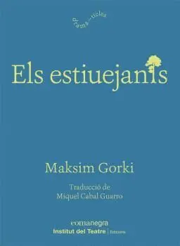 ESTIUEJANTS, ELS.