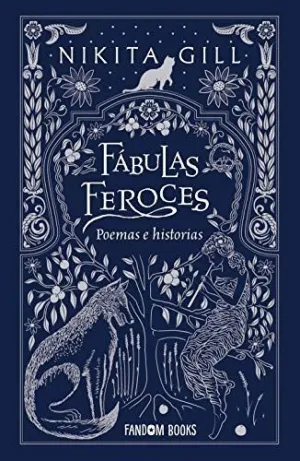 Fábulas Feroces: Poemas e Historias