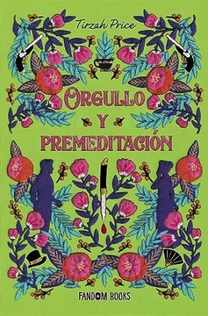 Orgullo y Premeditación