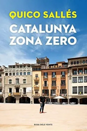 CATALUNYA, ZONA ZERO CATALUNYA, ZONA ZERO