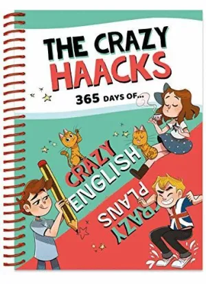 THE CRAZY HAACKS: 365 DAYS OF CRAZY ENGLISH & CRAZY PLANS