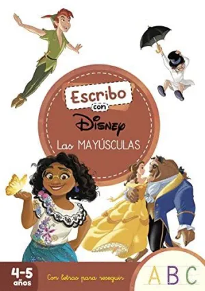 ESCRIBO CON DISNEY. LAS MAYUSCULAS (4-5 AÑOS)