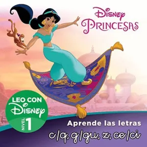 PRINCESAS DISNEY: JASMIN.  LEO CON DISNEY NIVEL 1. APRENDE LAS LETRAS C/Q, G/GU, Z, CE/CI