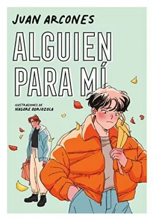 Alguien para mi