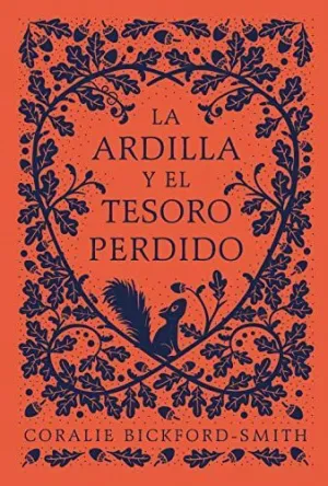 LA ARDILLA Y EL TESORO PERDIDO