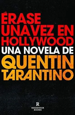 Erase una Vez en Hollywood
