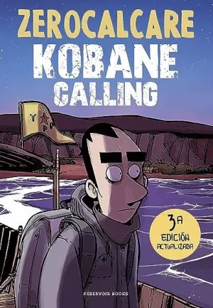 KOBANE CALLING KOBANE CALLING