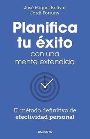 PLANIFICA TU ÉXITO CON UNA MENTE EXTENDIDA