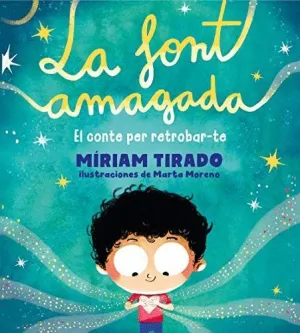 LA FONT AMAGADA. EL CONTE PER A RETROBAR-TE