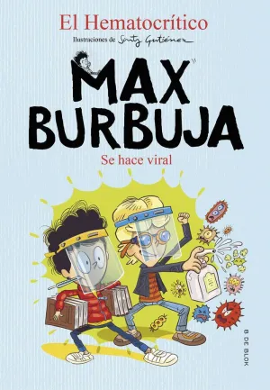 Max Burbuja: se Hace Viral