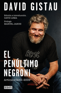 EL PENULTIMO NEGRONI. ARTÍCULOS (1995-2019)