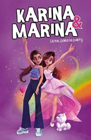 Karina & Marina: Listas para la Party